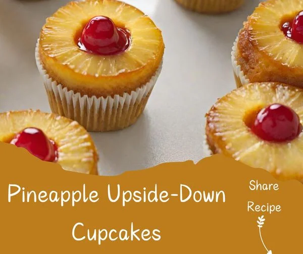 Tropical Pineapple Upside-Down Cupcakes