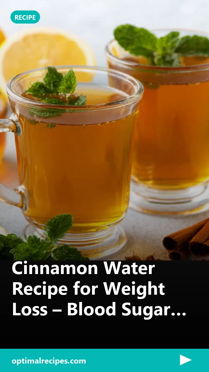 Cinnamon Water Recipe for Weight Loss – Blood Sugar Control