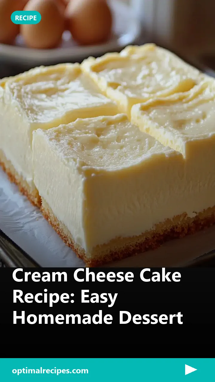 Cream Cheese Cake Recipe: Easy Homemade Dessert