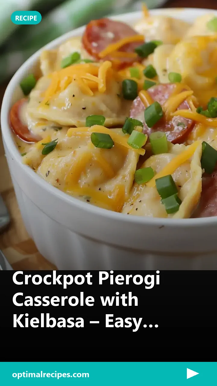 Crockpot Pierogi Casserole with Kielbasa – Easy Recipe