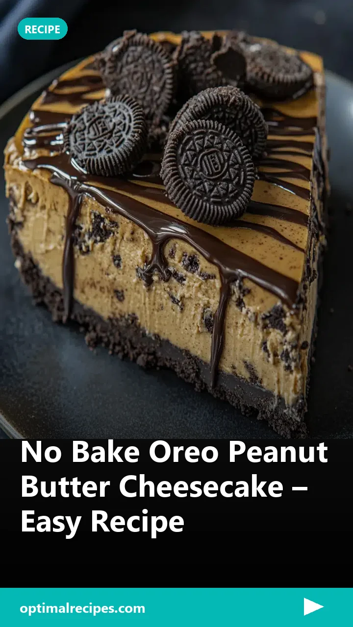 No Bake Oreo Peanut Butter Cheesecake – Easy Recipe