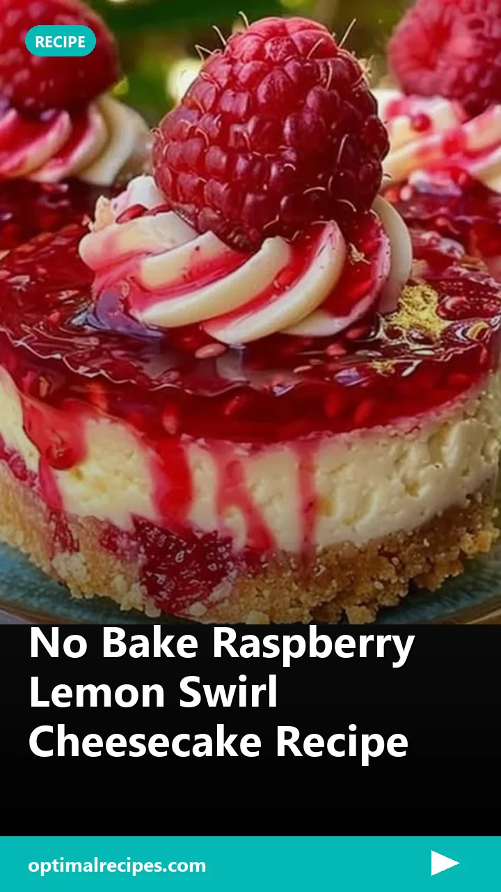 No Bake Raspberry Lemon Swirl Cheesecake Recipe
