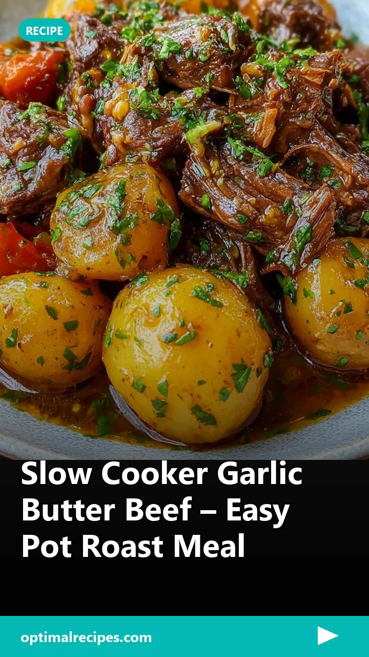 Slow Cooker Garlic Butter Beef – Easy Pot Roast Meal